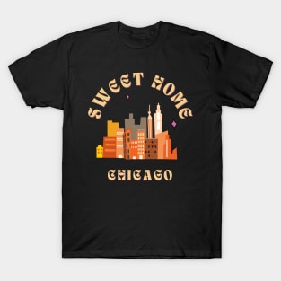 Sweet Home Chicago T-Shirt